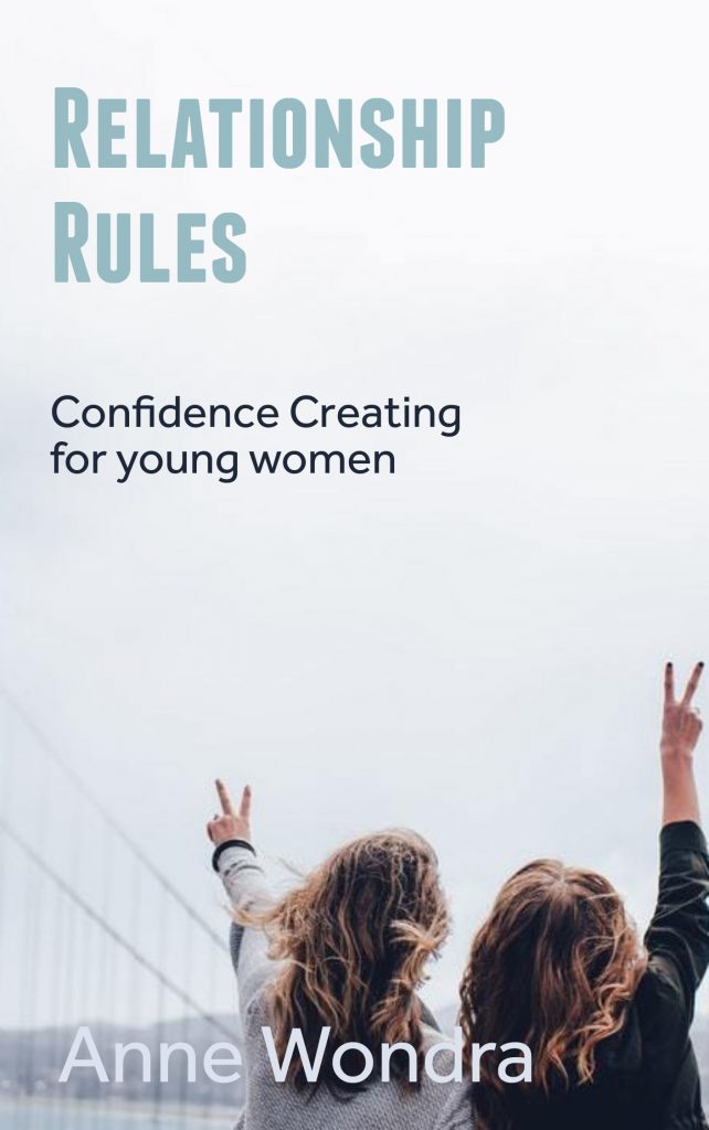 Relationship rules: confidence creating for young women. In ebook stores and at wonderspirit.com