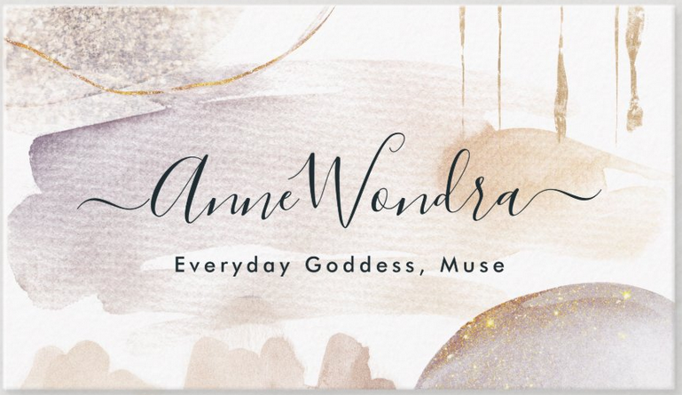 Anne Wondra, Everyday Goddess, Muse. Link to About page.